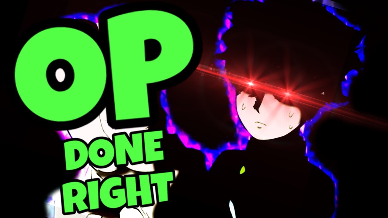 The Most Misunderstood Overpowered Protagonist (Mob Psycho 100)