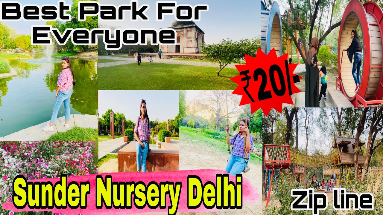 Best Park In Delhi | Sunder Nursery Nizamuddin Delhi | Cheapest Park for Adventure | #sundernursery