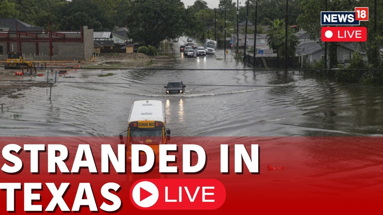 Houston Weather LIVE | Houston Area Facing 'Life-Threatening' Flood Conditions | Texas News | N18L