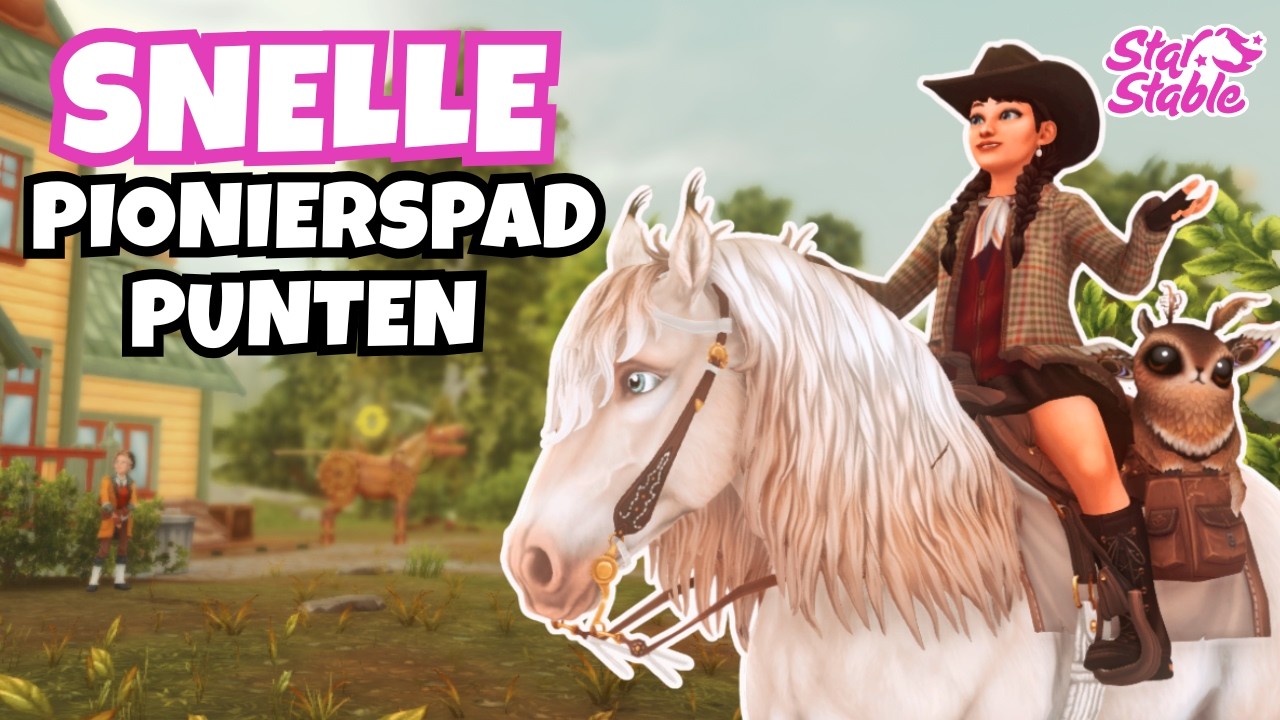 Snel Pionierspad Punten Verdienen + Stable Tours 🌸 Star Stable Online