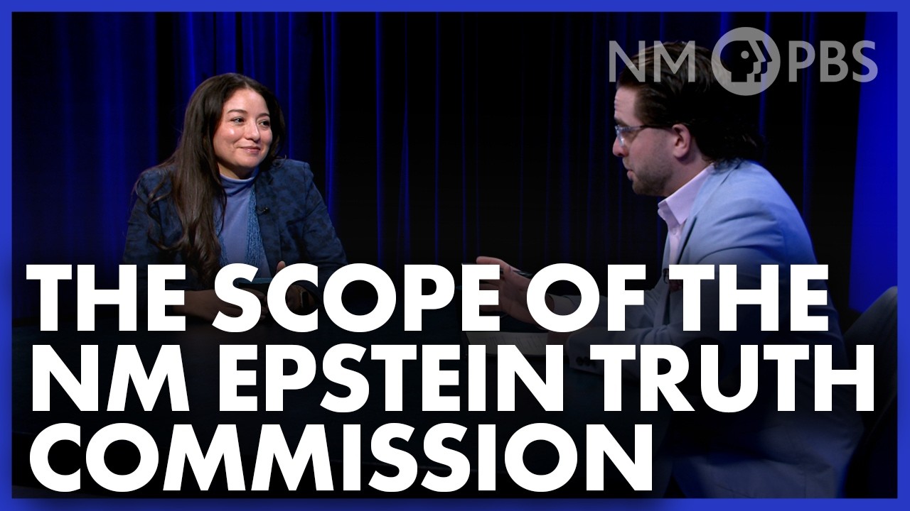 NM Epstein Truth Commission Chair on Scope of Investigation