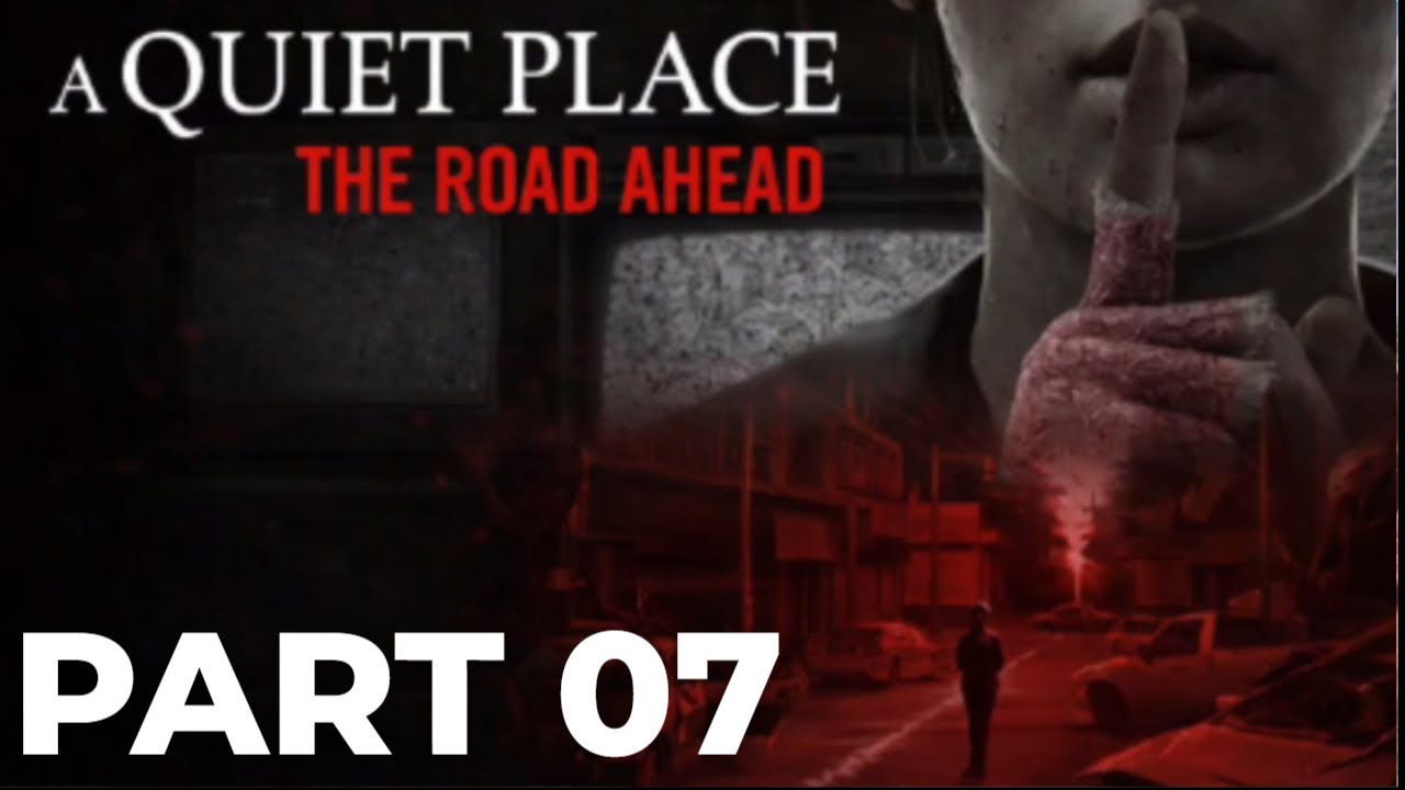 A Quiet Place: The Road Ahead – Walkthrough (Hard) Part 7 – The Fire Station | Don’t Make a Sound