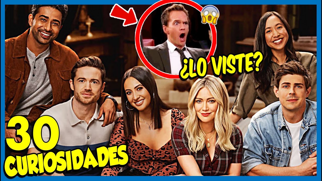 30 Curiosidades de How I Met Your Father