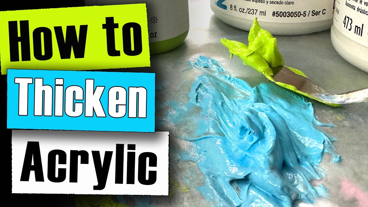How to Thicken Acrylic Paint - EASY Tutorial