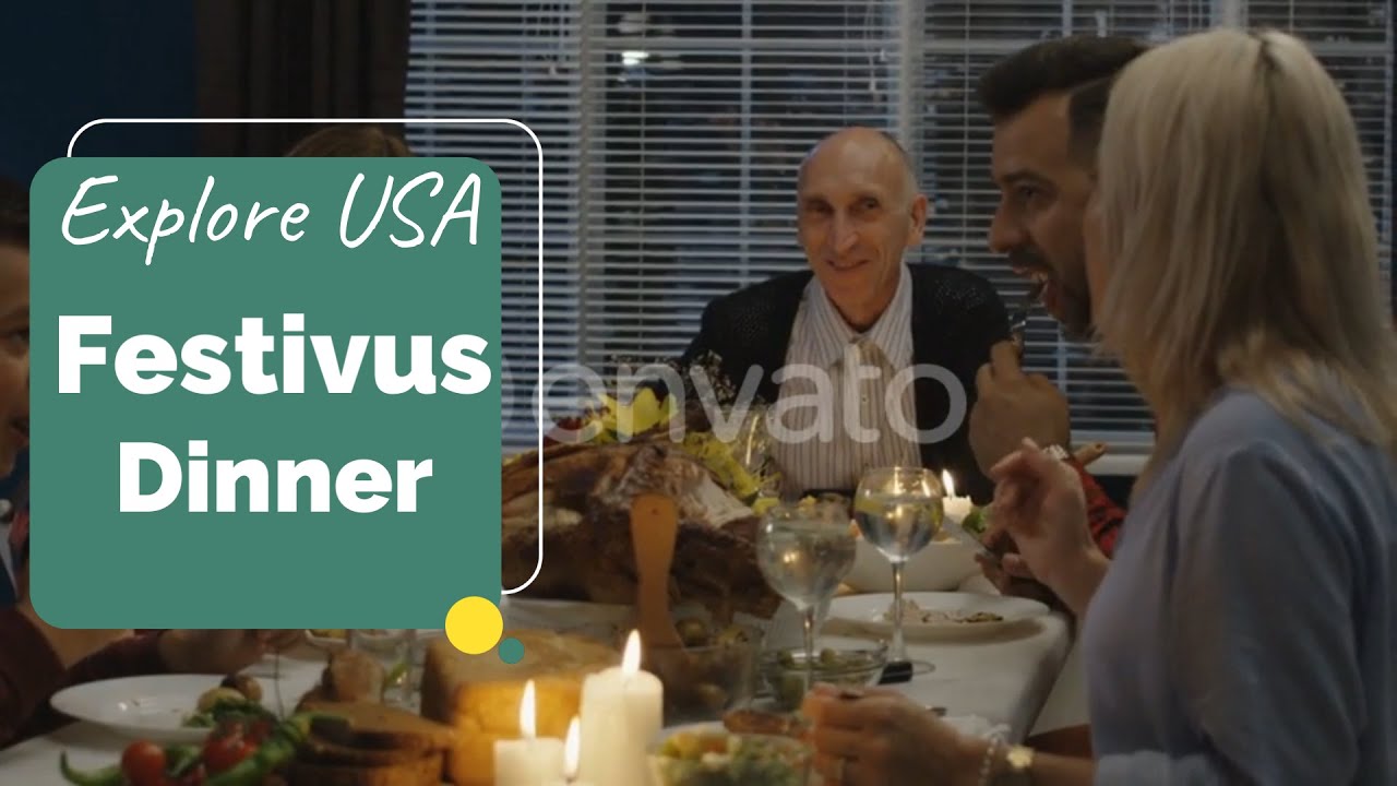 FESTIVUS | WHAT IS FESTIVUS? | WHO USES FESTIVUS? | O'KEEFE FAMILY PRACTICES | EXPLORE  USA