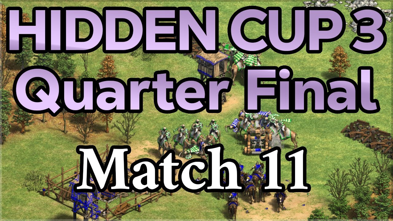Hidden Cup 3 | Quarterfinal #3 [Match 11]