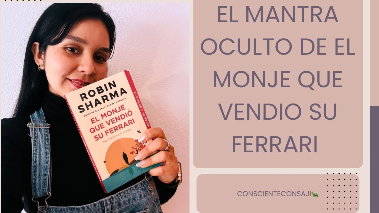 El mantra oculto del monje que vendió su Ferrari 