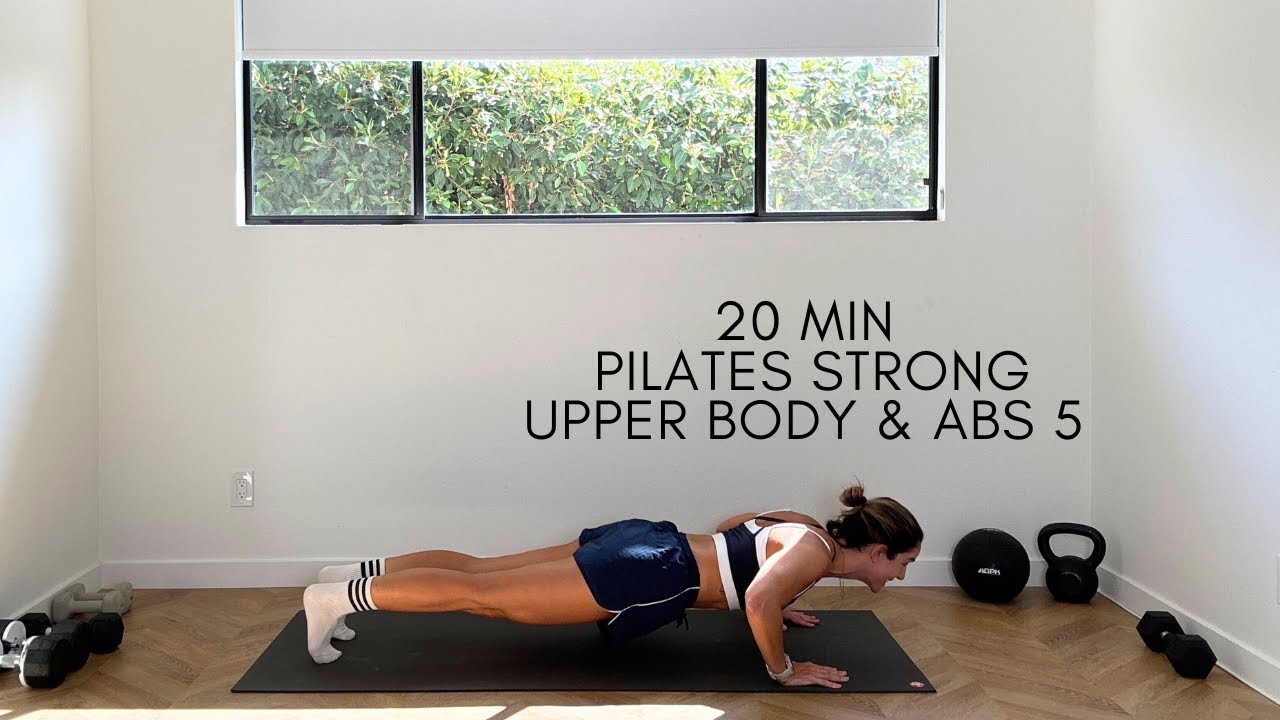 20 Min Pilates Strong Upper Body & Abs 5