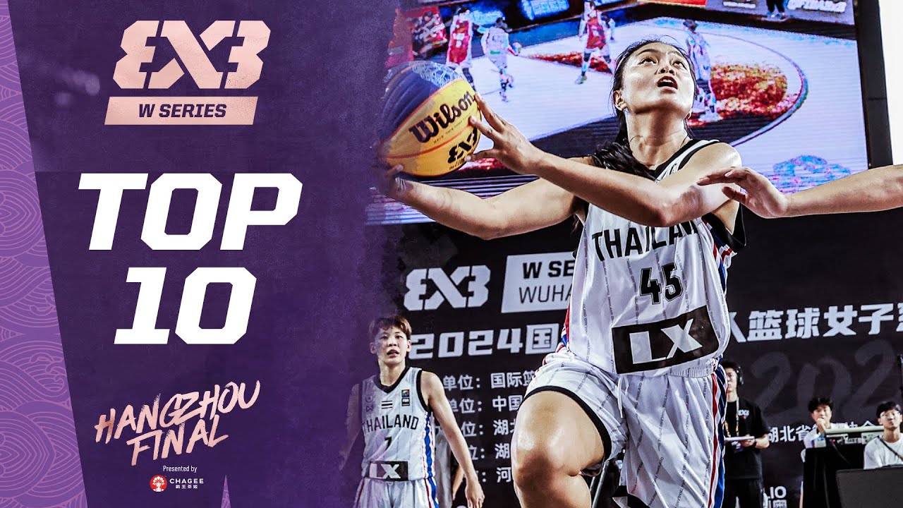 Top 10 Plays | FIBA 3x3 Women’s Series 2024