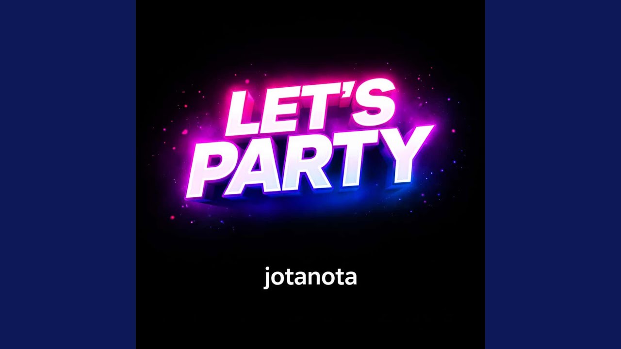 Lets Party jotanota