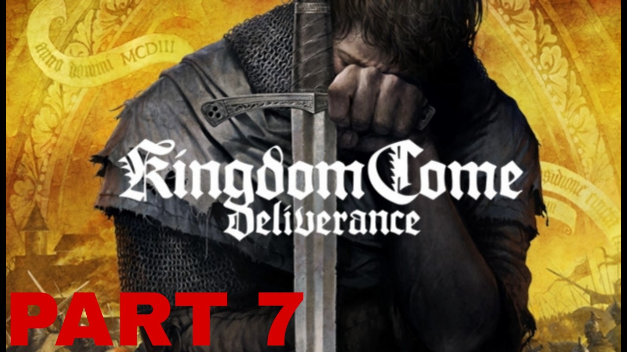 KINGDOM COME: DELIVERANCE - Scout and Invade (Walkthrough Gameplay Part 7)
