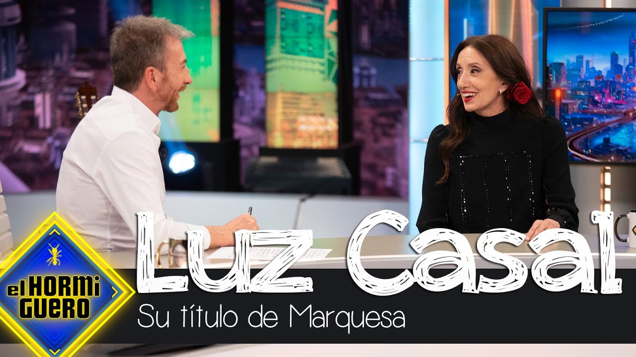 Luz Casal confiesa lo que sintió al recibir el título de marquesa - El Hormiguero