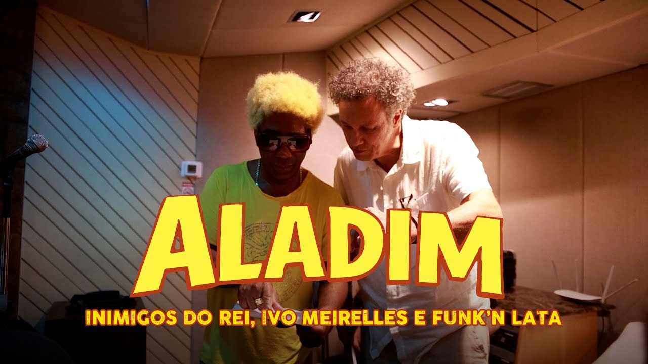 Inimigos do Rei, Ivo Meirelles e Funk'n Lata - ALADIM (Vídeo Oficial)