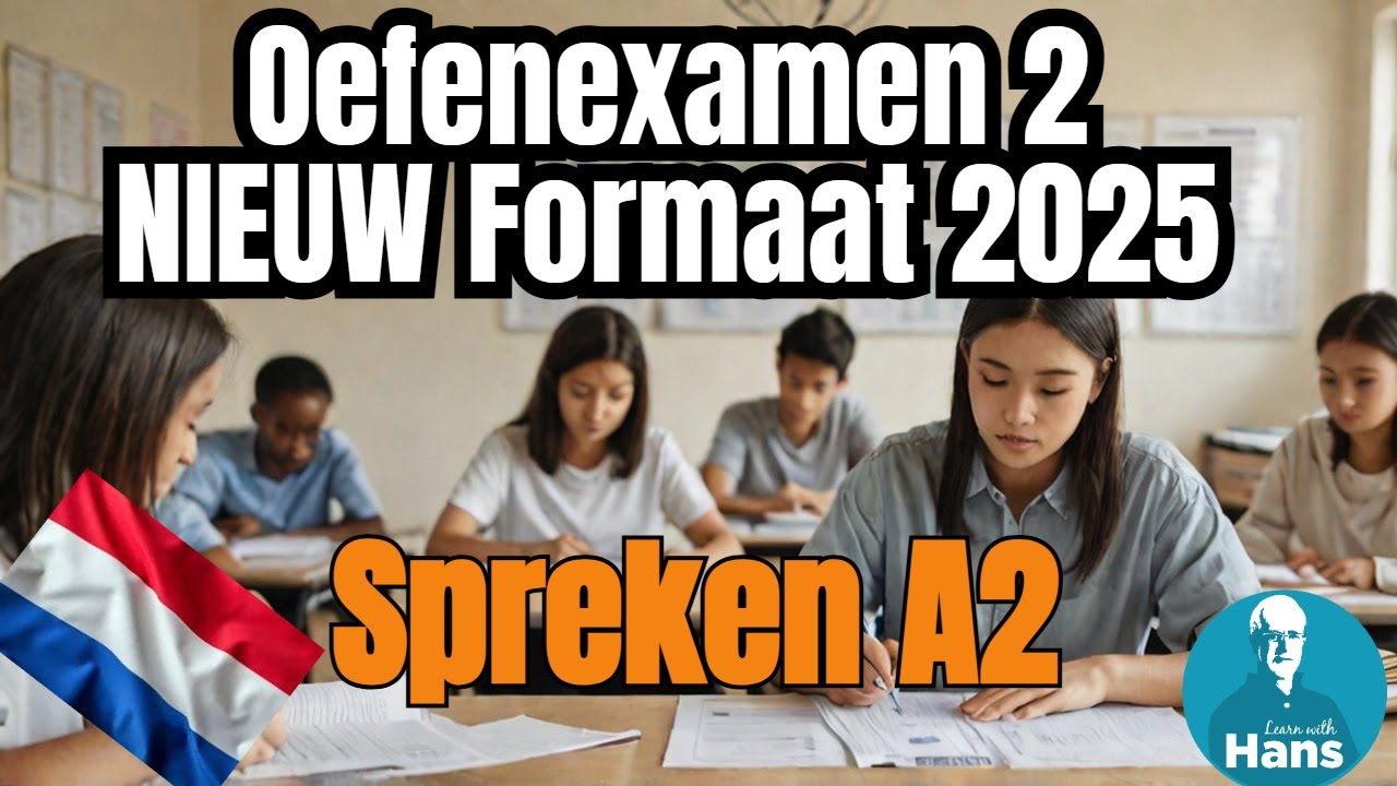 (Nederlands) Spreken A2 NIEUW FORMAAT oefenexamen 2