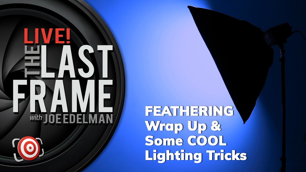Feathering Light  Part III - The Wrap up and Some Cool Lighting Tricks