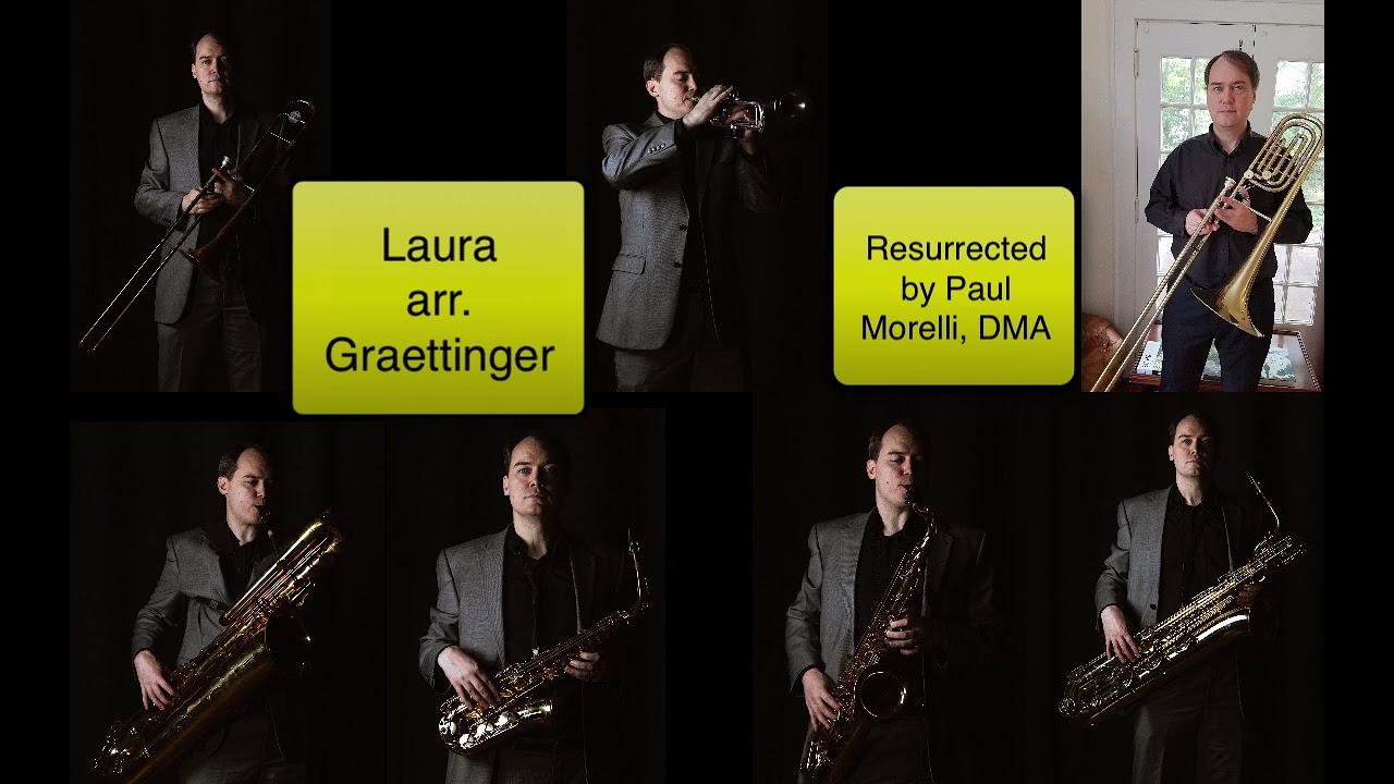 Laura, arr. Graettinger - resurrected by Paul Morelli