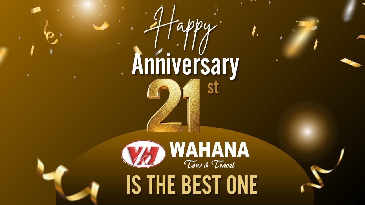 WAHANA TOUR & TRAVEL |HAPPY ANNIVERSARY 21 | 2005 - 2026 |