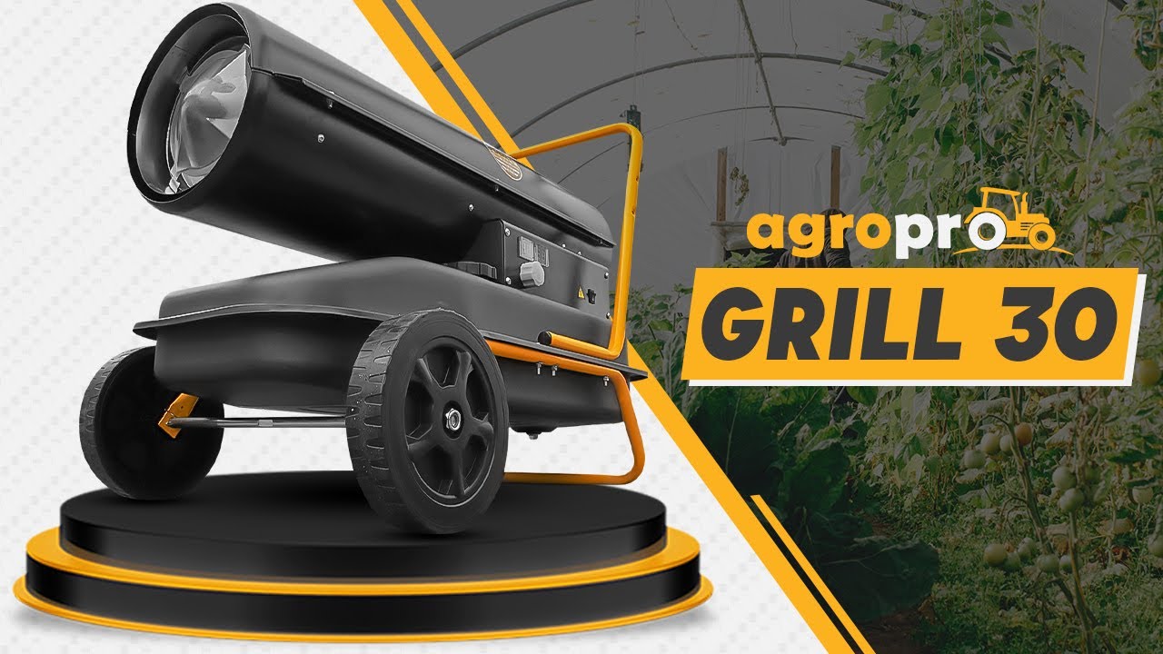 Tun de caldura AgroPro GRILL 30, Diesel, 30 kW, unboxing, montaj, proba, buson de drenaj