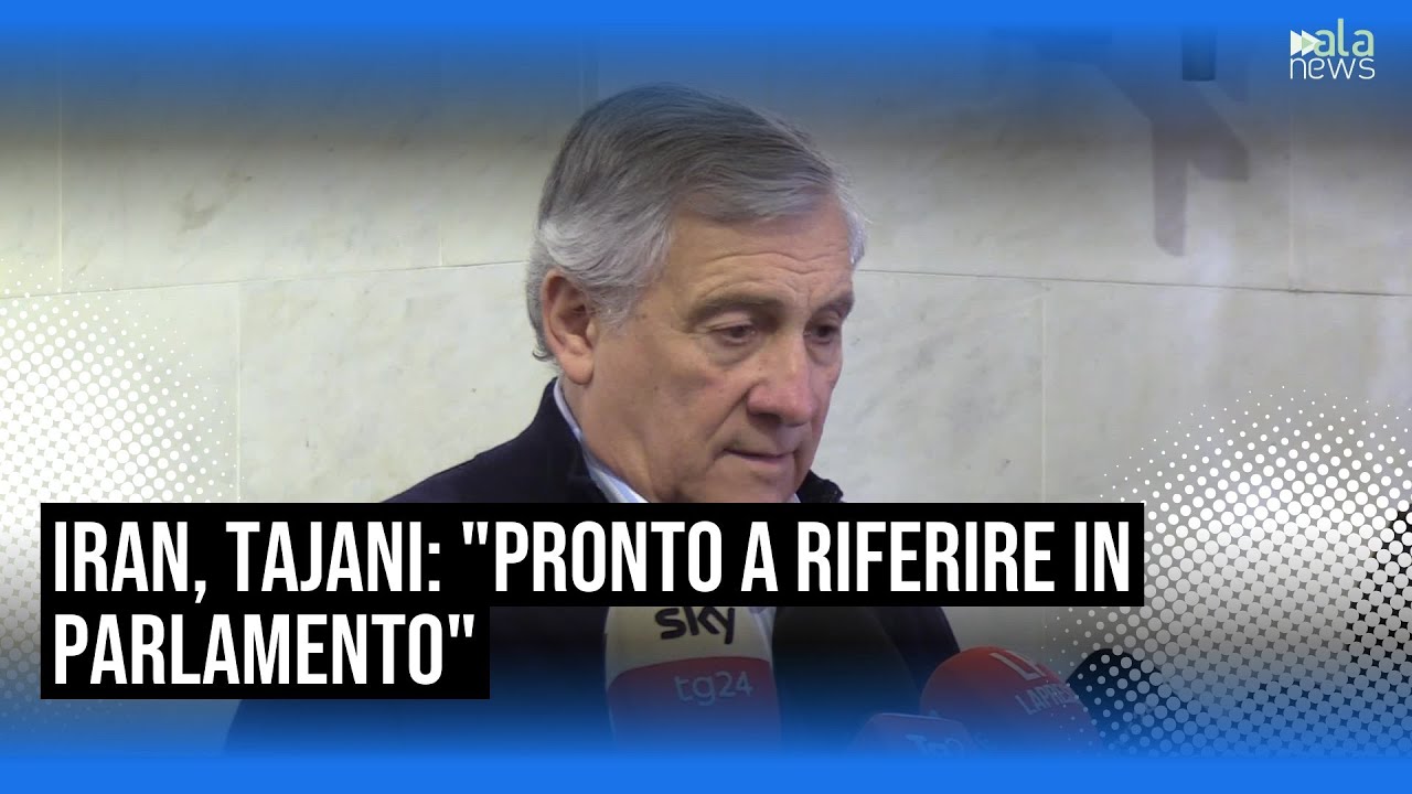 Iran, Tajani: 