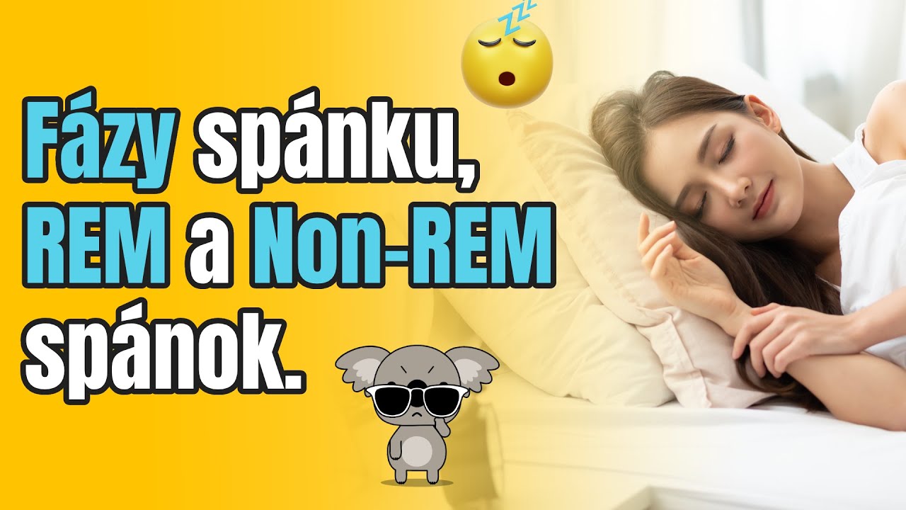 Fázy spánku, REM a Non-REM spánok. Čo sa deje s telom počas spánku?