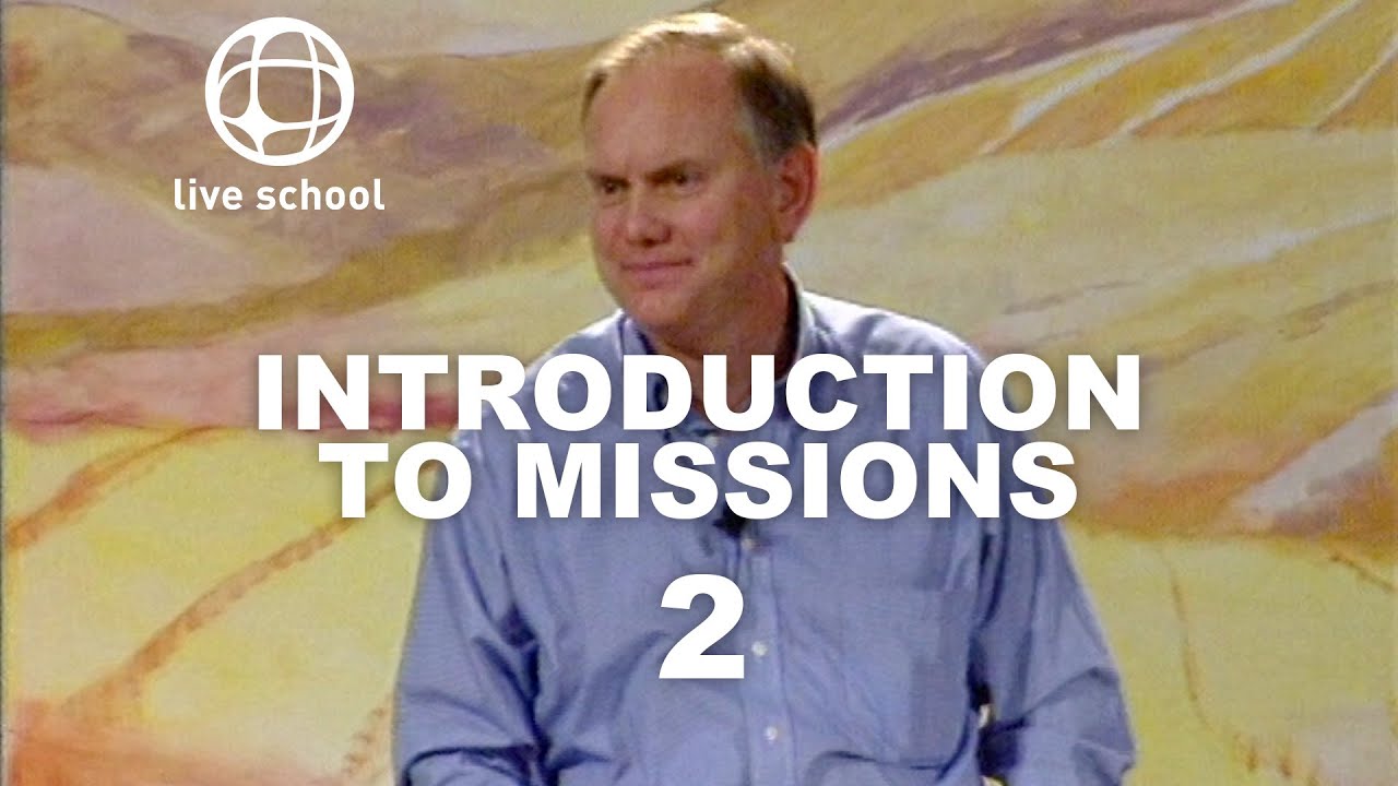 Live School || Introduction to Missions - Session 2