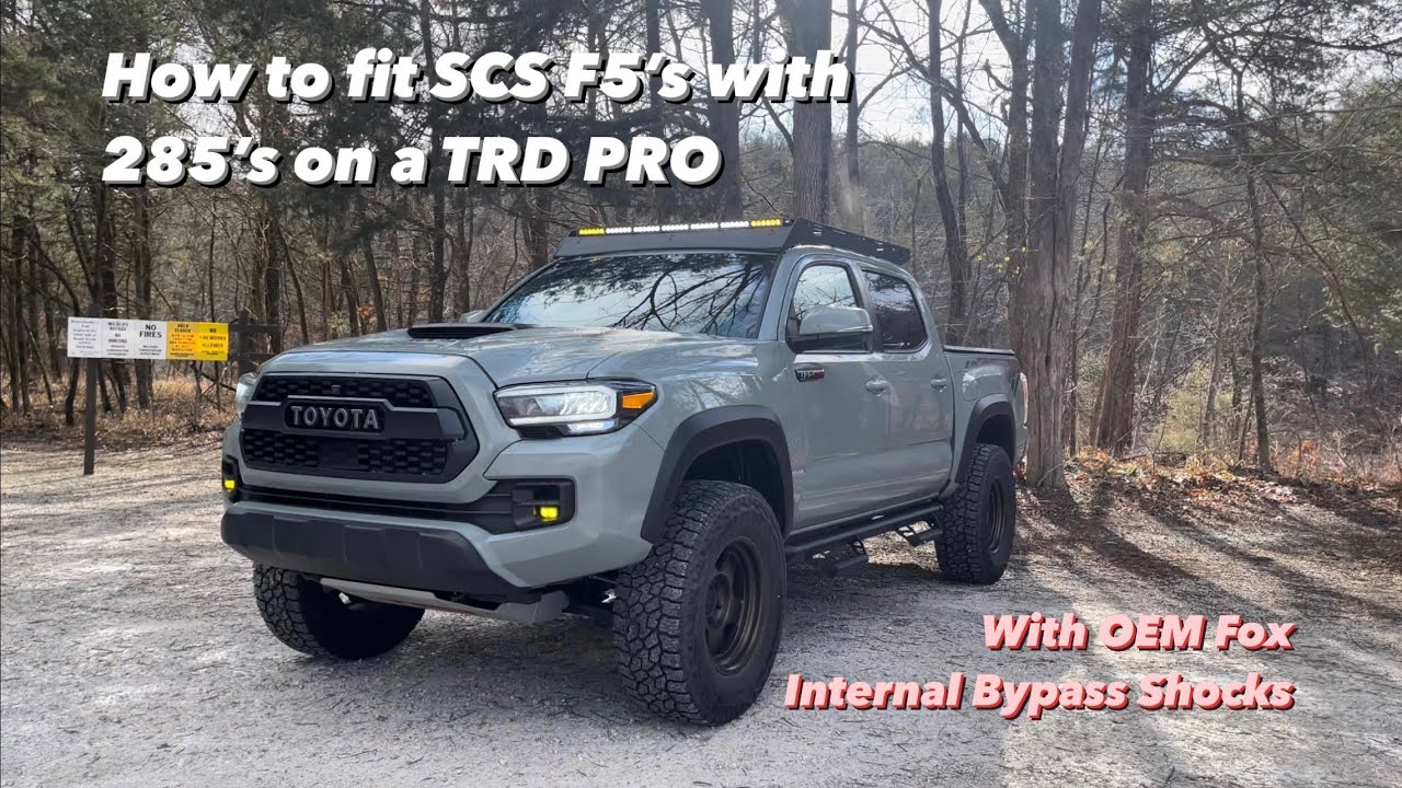 TRD PRO with SCS F5’s and 285’s