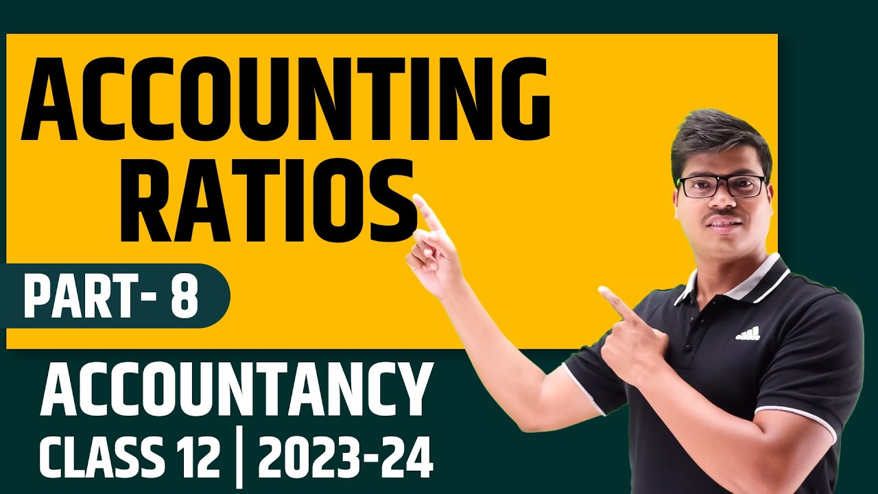 Profitability Ratios | Accounting Ratios Part 8 | Class 12 Accounts | Concept & Questions 2023-24
