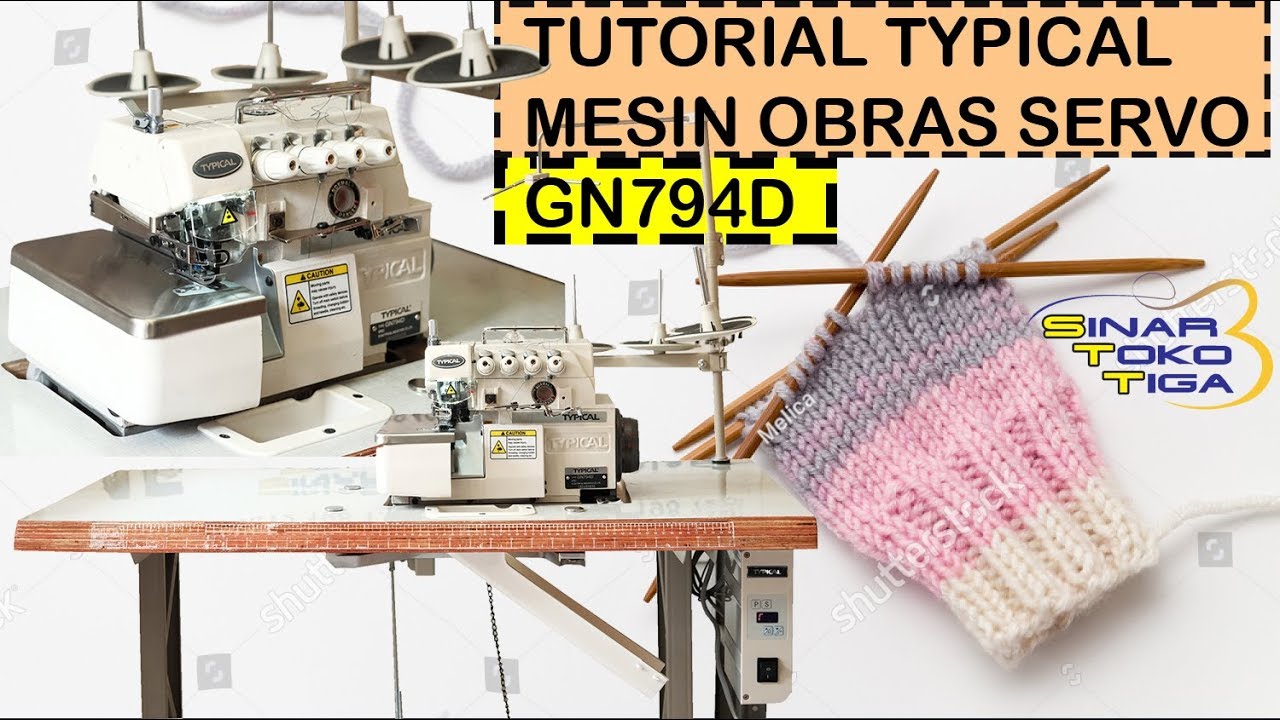 [UNBOXING] REVIEW dan TUTORIAL PEMASANGAN BENANG TYPICAL GN794D SERVO MESIN JAHIT OBRAS EMPAT BENANG