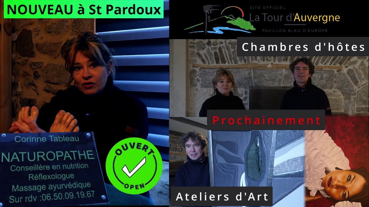 NATUROPATHIE, CHAMBRES D'HOTES et ATELIERS D'ART : NOUVEAU à Saint-Pardoux, La Tour d'Auvergne (63).
