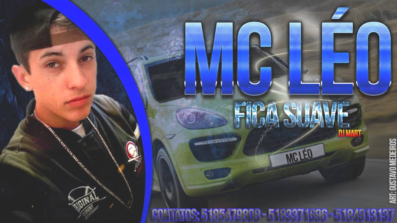 MC Léo - Fica Suave (DJ Mart)