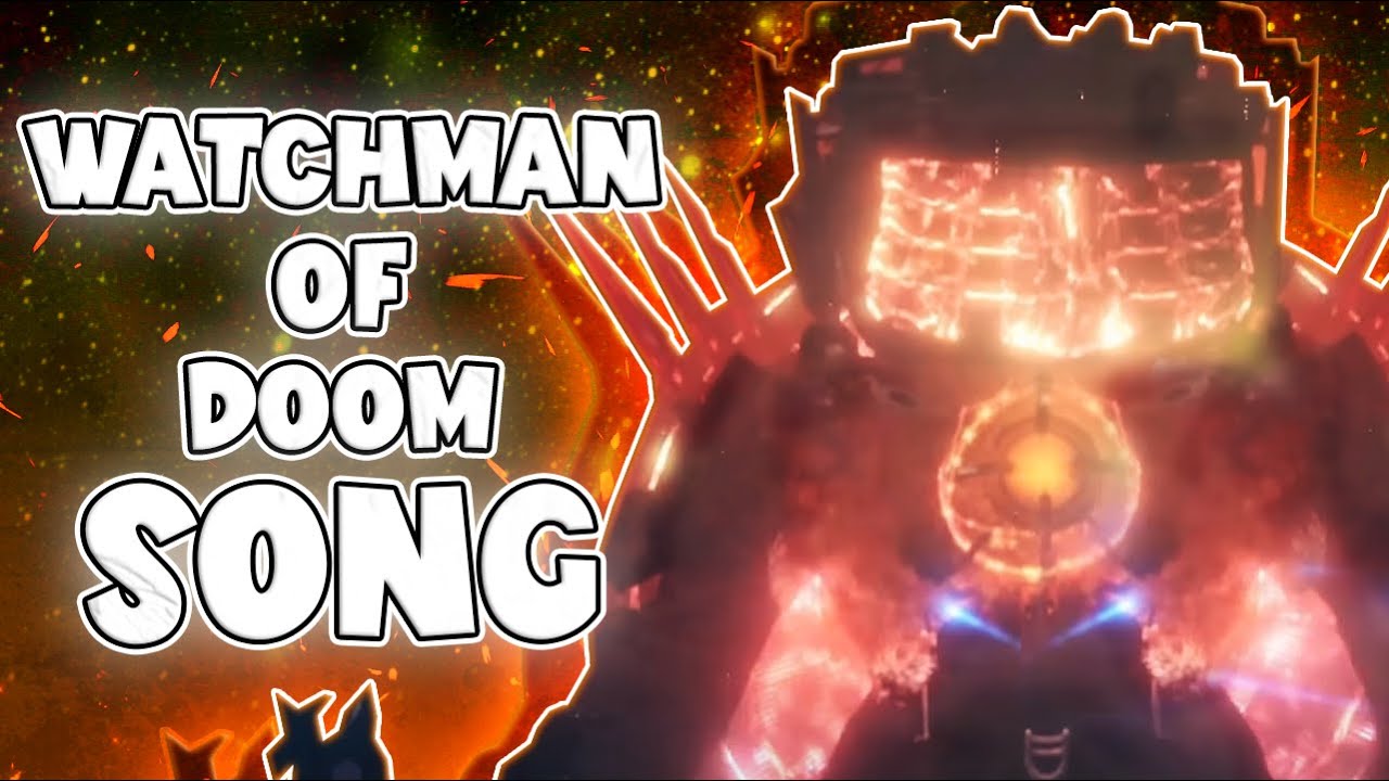 WATCHMAN OF DOOM SONG (Official Video) Skibidi Toilet 79 (prod Aki)