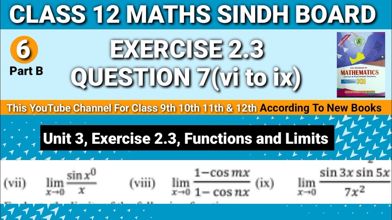 Second year mathematics Unit 2 Exercise 2.3 Question 7(vi to ix) • Functions and Limits