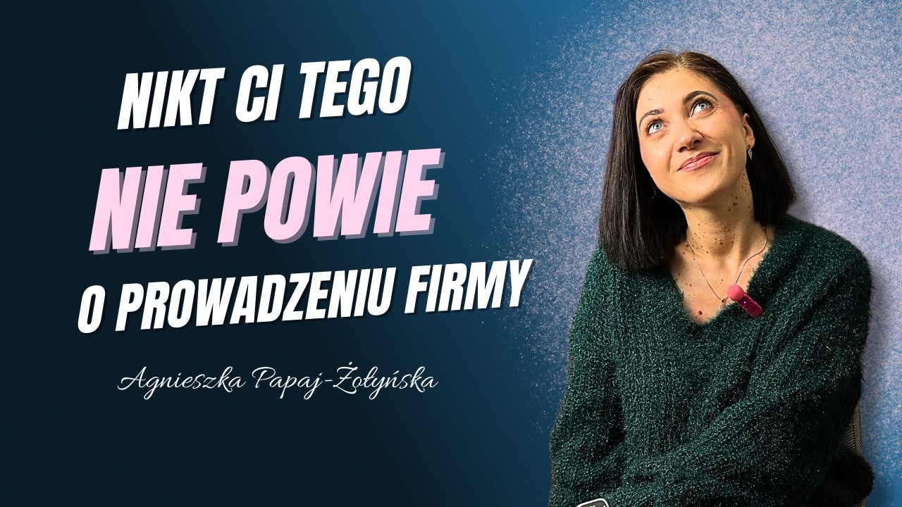 Gdybyś to wiedziała, budowałabyś firmę ze spokojem! | Firma bez hałasu
