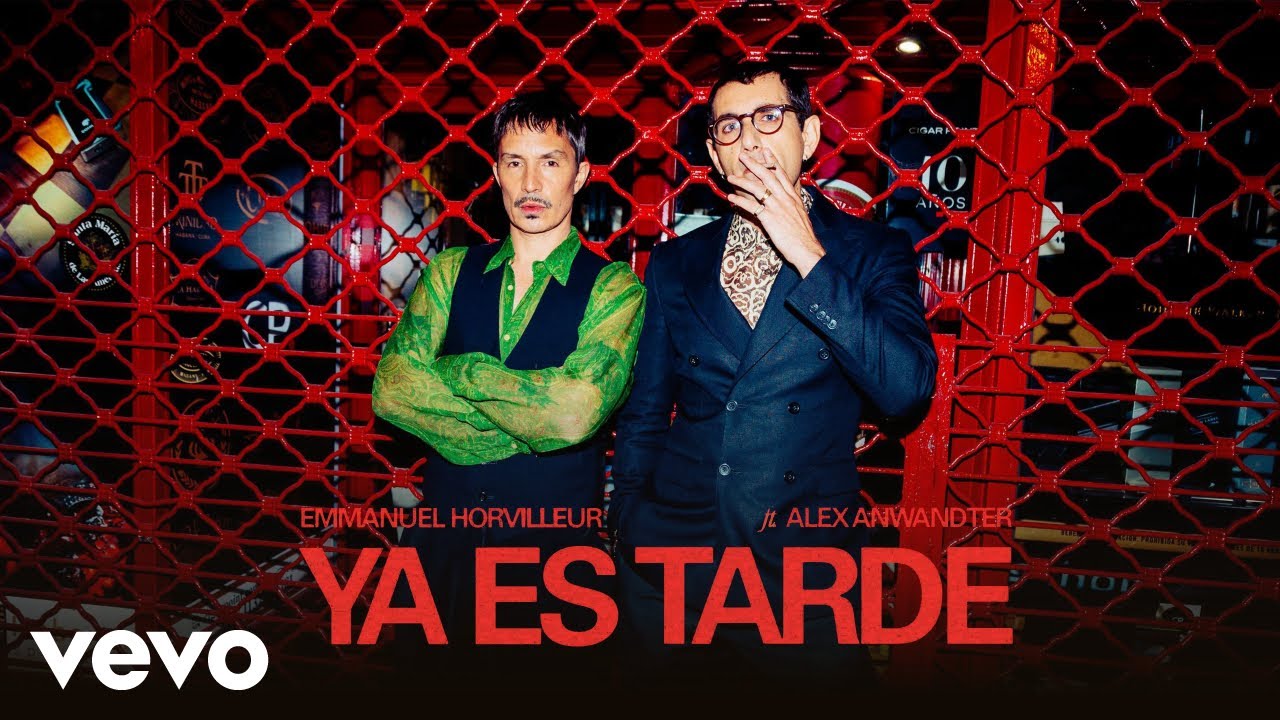 Emmanuel Horvilleur, Alex Anwandter - Ya Es Tarde (Official Video)