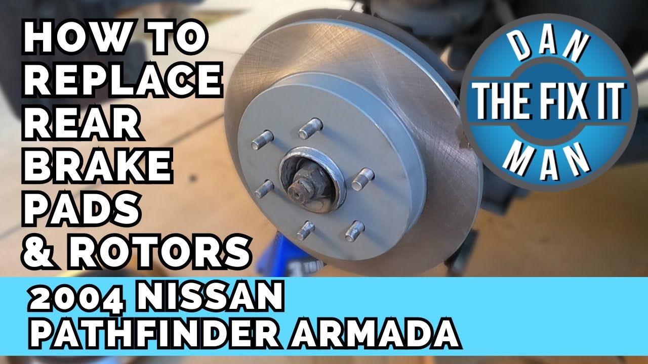 2004 - 2013 Nissan Pathfinder Armada Replacing Rear Brake Pads & Rotors Easy DIY Titan Infiniti Q56