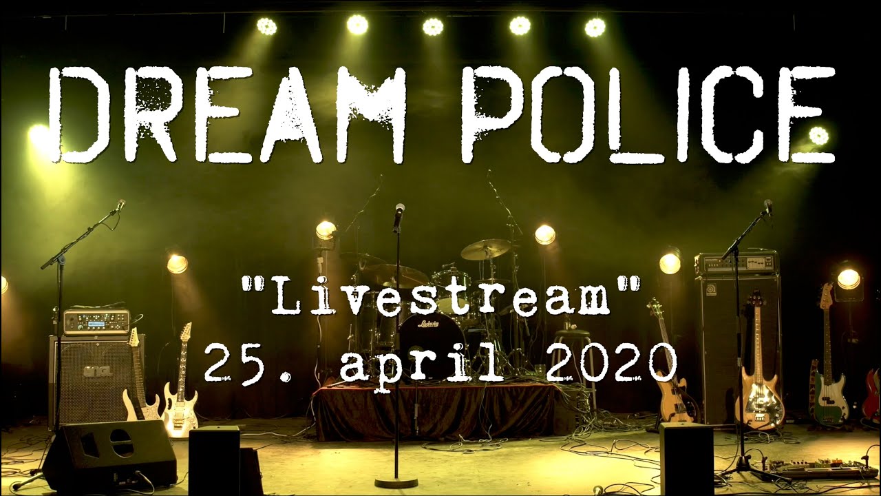 Dream Police - 