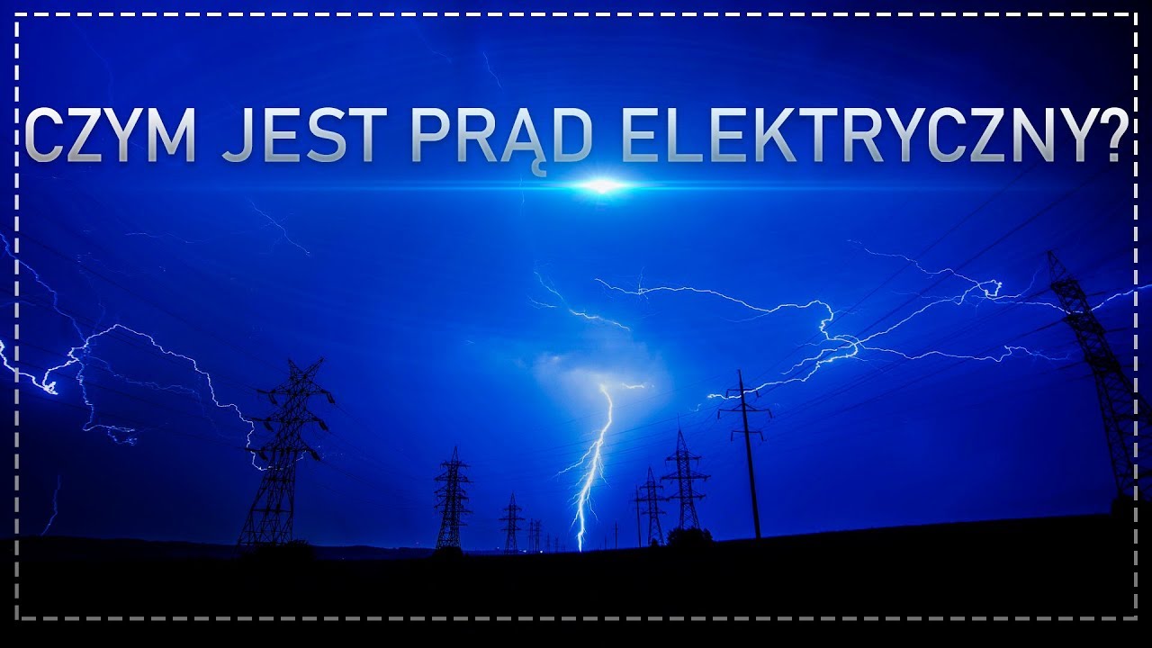 Czym jest prąd elektryczny i elektryczność? (Proste+intuicyjne wyjaśnienie)