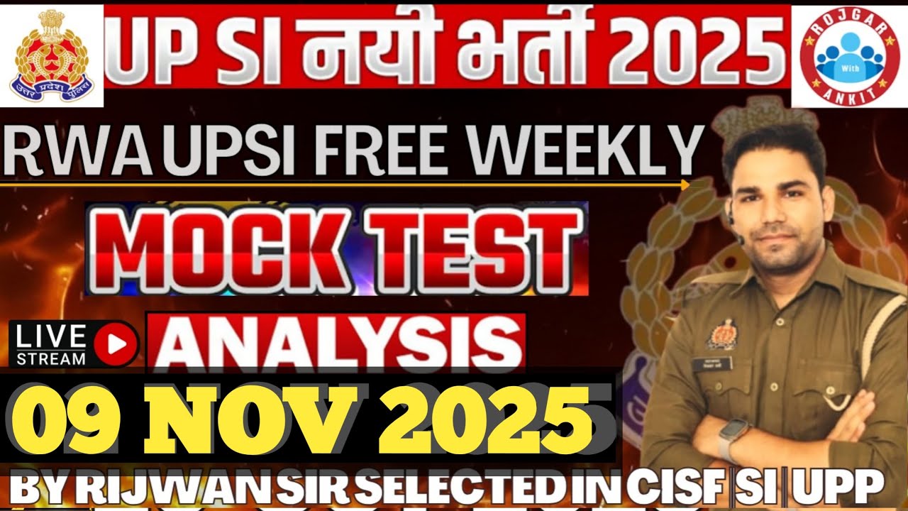 RWA UPSI 09 NOV 2025WEEKLY MOCK TEST ANALYSIS FULL SOLUTION BY RIJWAN SIR SELECTED