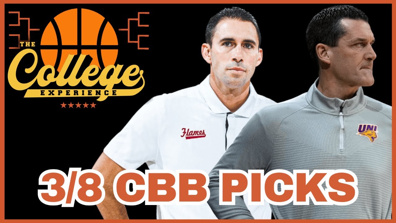 College Basketball Picks For March 8th - March Madness | The College Experience: Basketball