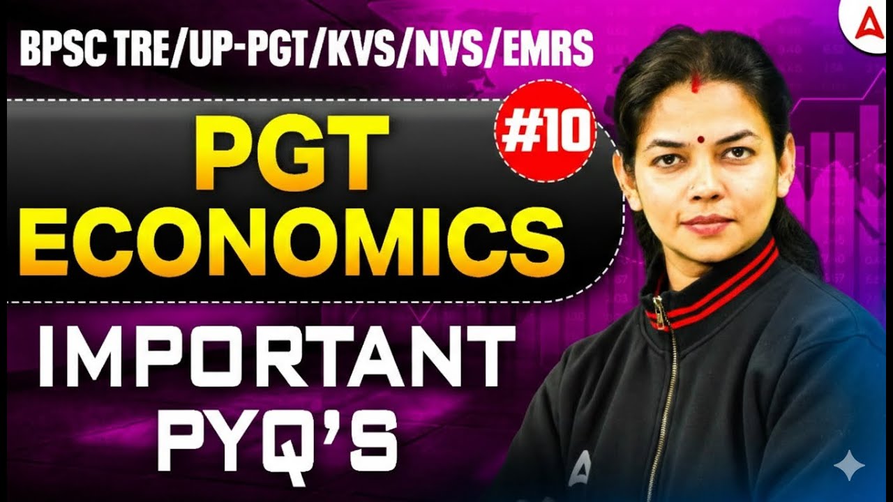 BPSC TRE PGT Economics Classes | KVS/NVS PGT Economics Preparation | EMRS PGT Economics By Vimpy Mam