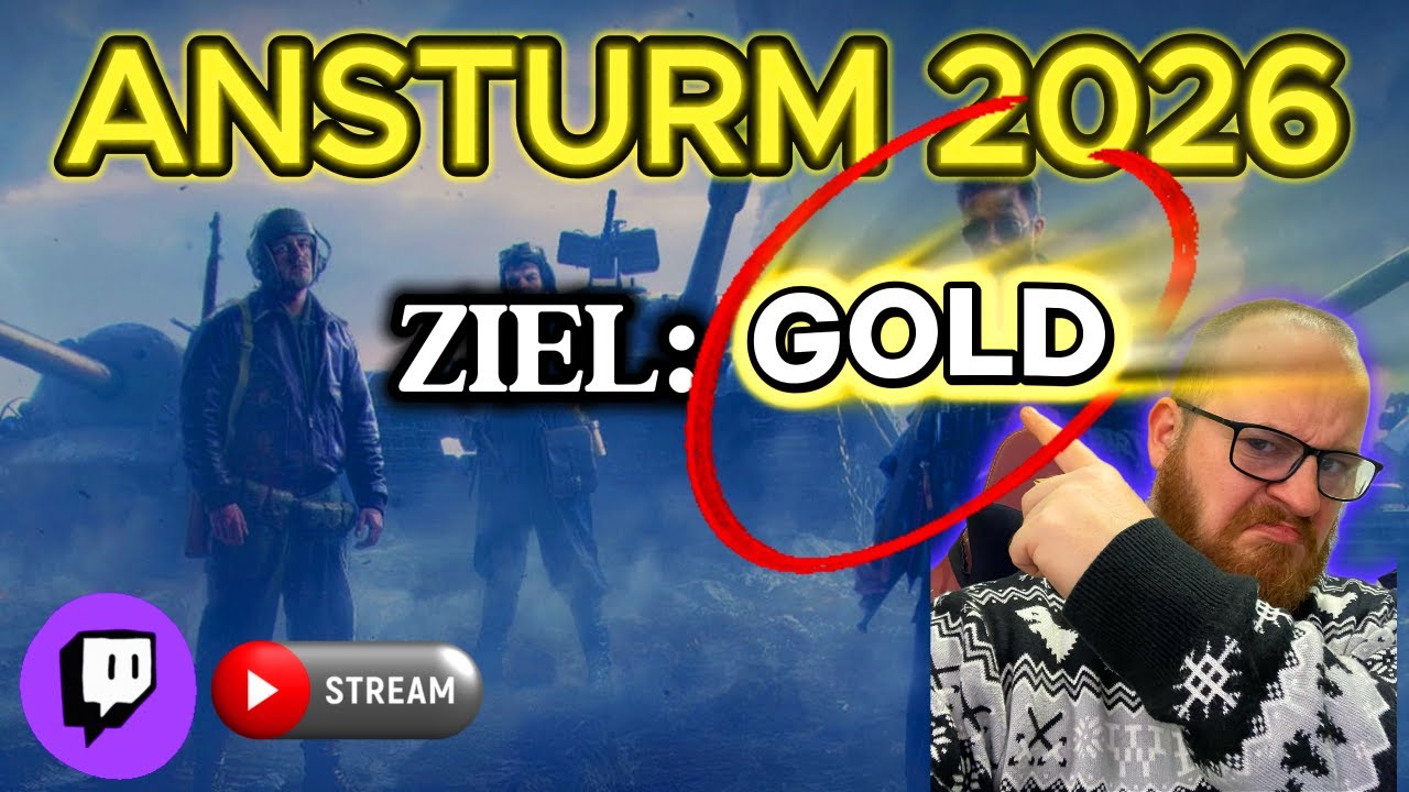 ANSTURM 2026: Die Jagd auf GOLD beginnt! 🏆 | World of Tanks Live