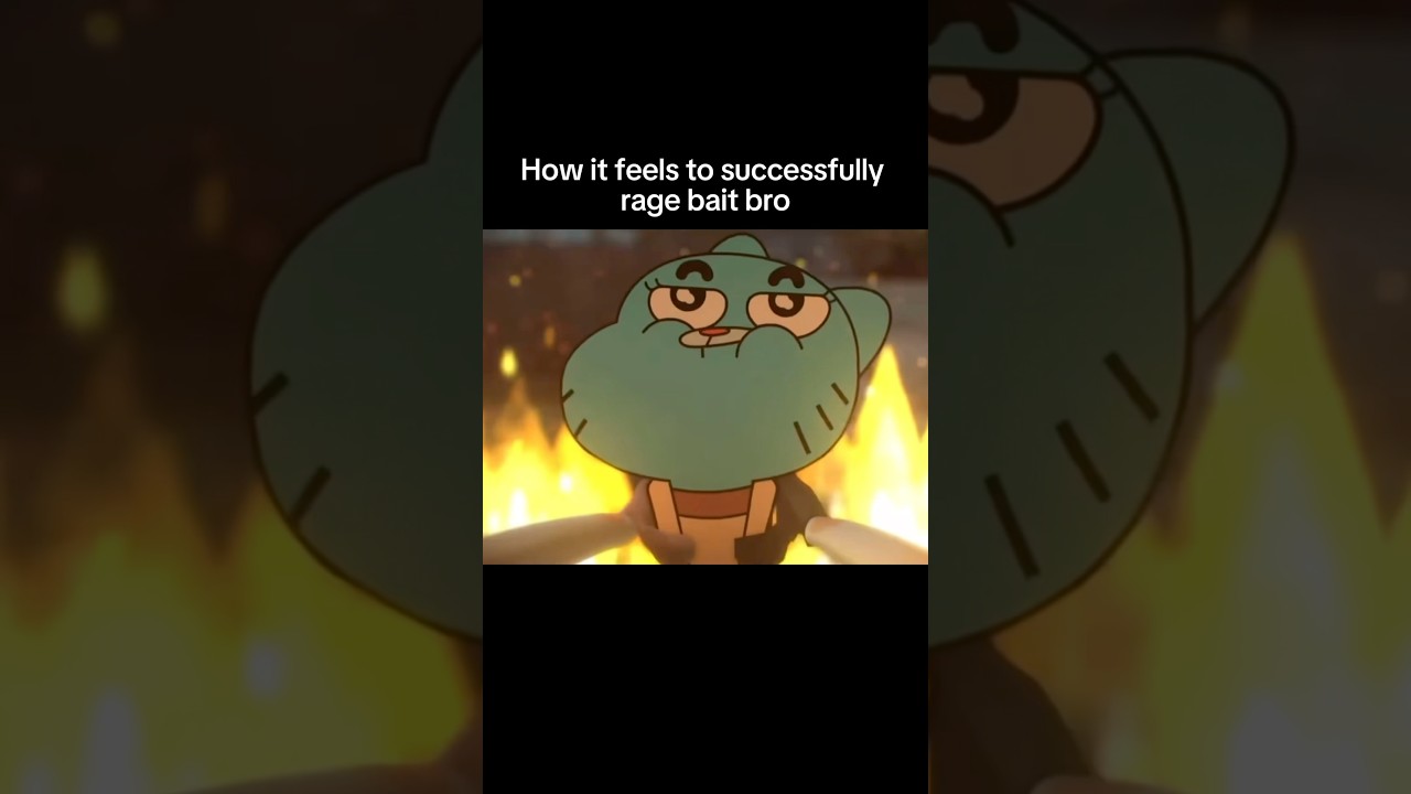 How it Feels To Successfully Rage Bait Bro