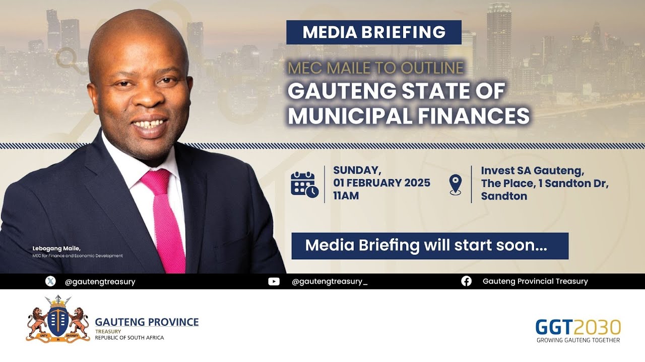 MEC Maile Media Briefing: Gauteng State Of Municipal Finances