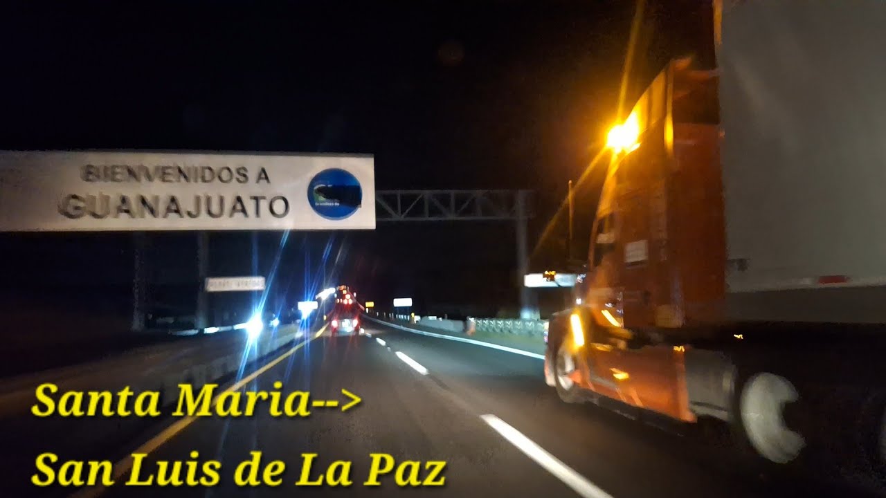 De Santa Maria del Río a San Luis de La Paz ( San Luis Potosí - Guanajuato ) #carretera57