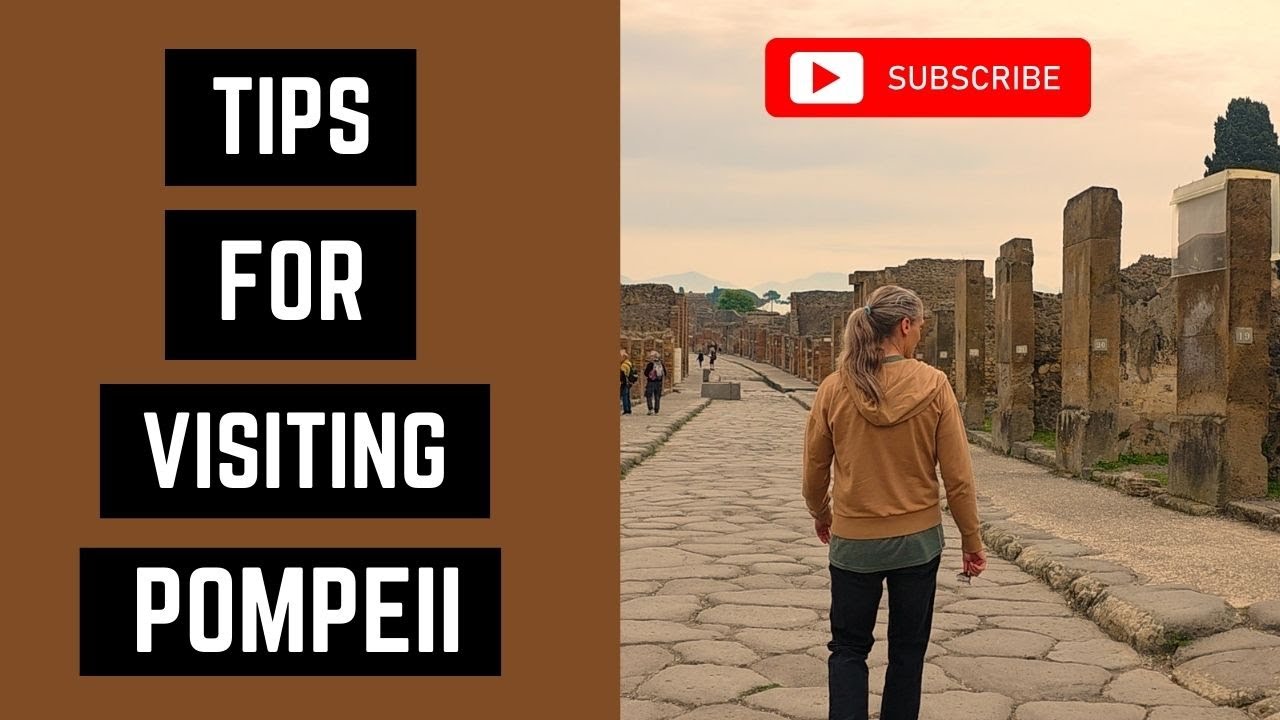 Tips for Visiting Pompeii, Italy