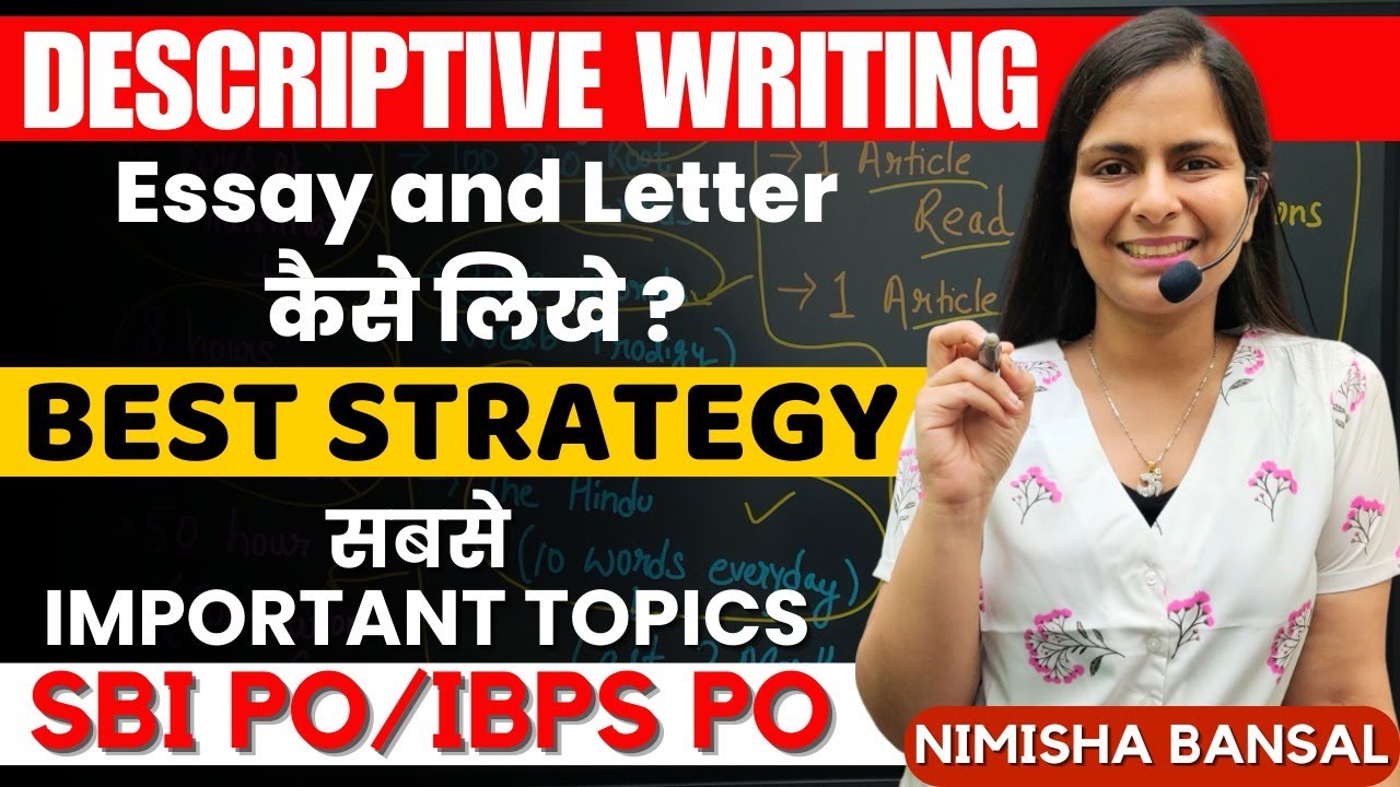 How to write Essay & Letter | Descriptive Writing | Strategy | SBI PO | IBPS PO | Nimisha Bansal