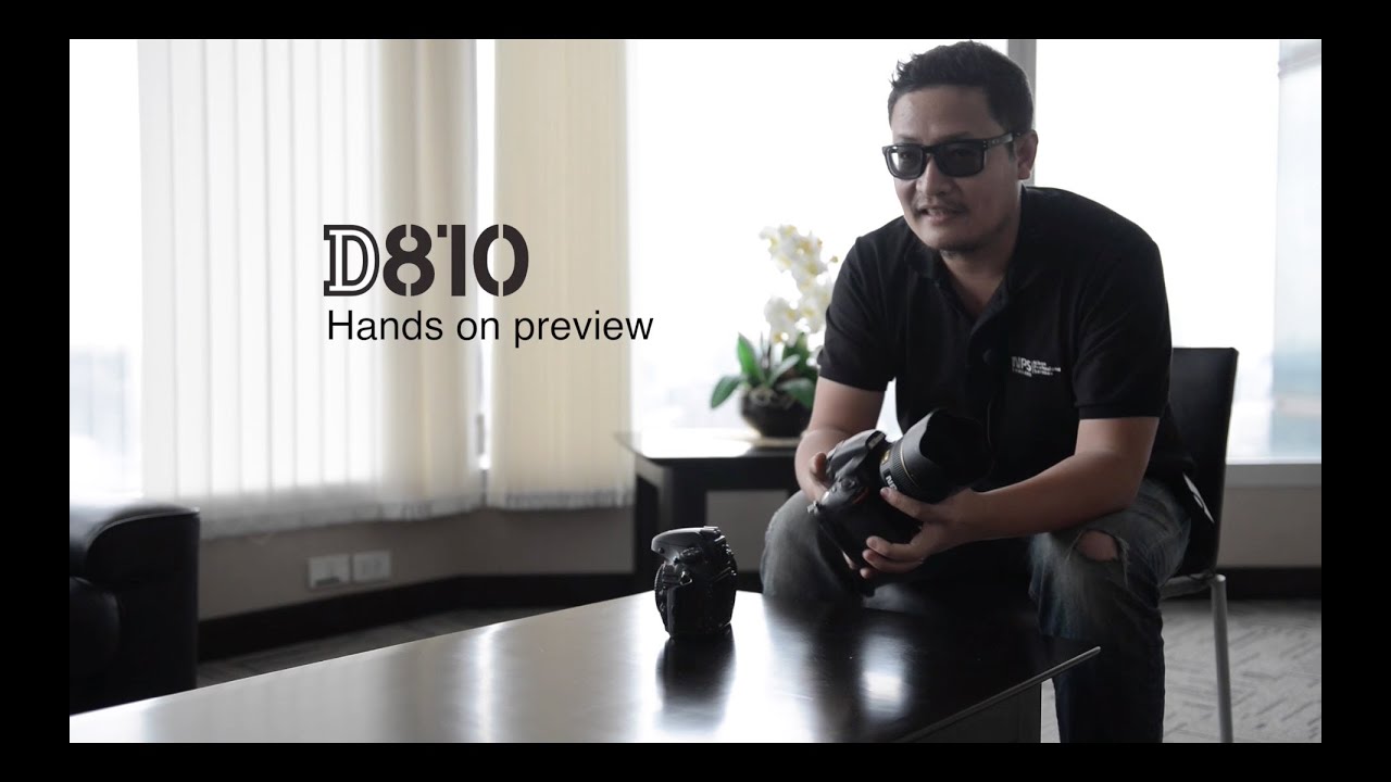 THAILAND NIKON D810 Hands on preview by RBJ