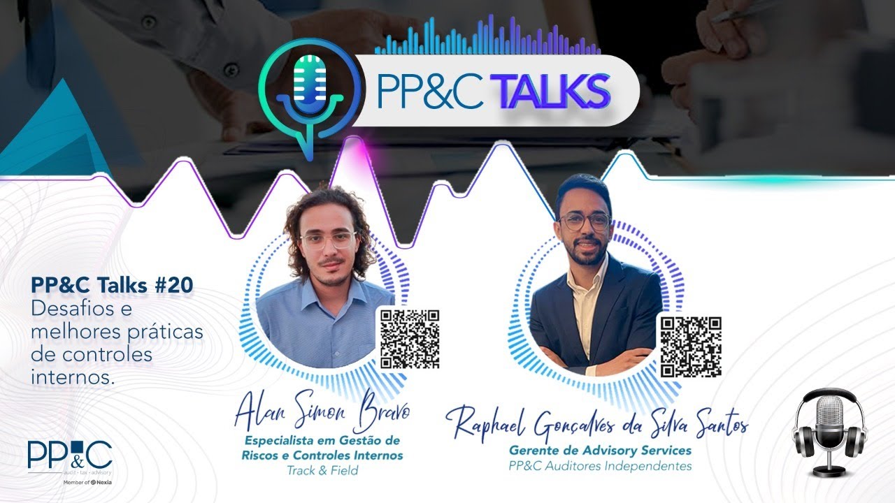 PP&C Talks #20 - Desafios e melhores práticas de controles internos