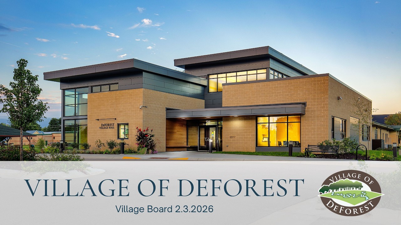 DeForest Work Session and Village Board Meeting 2.3.2026