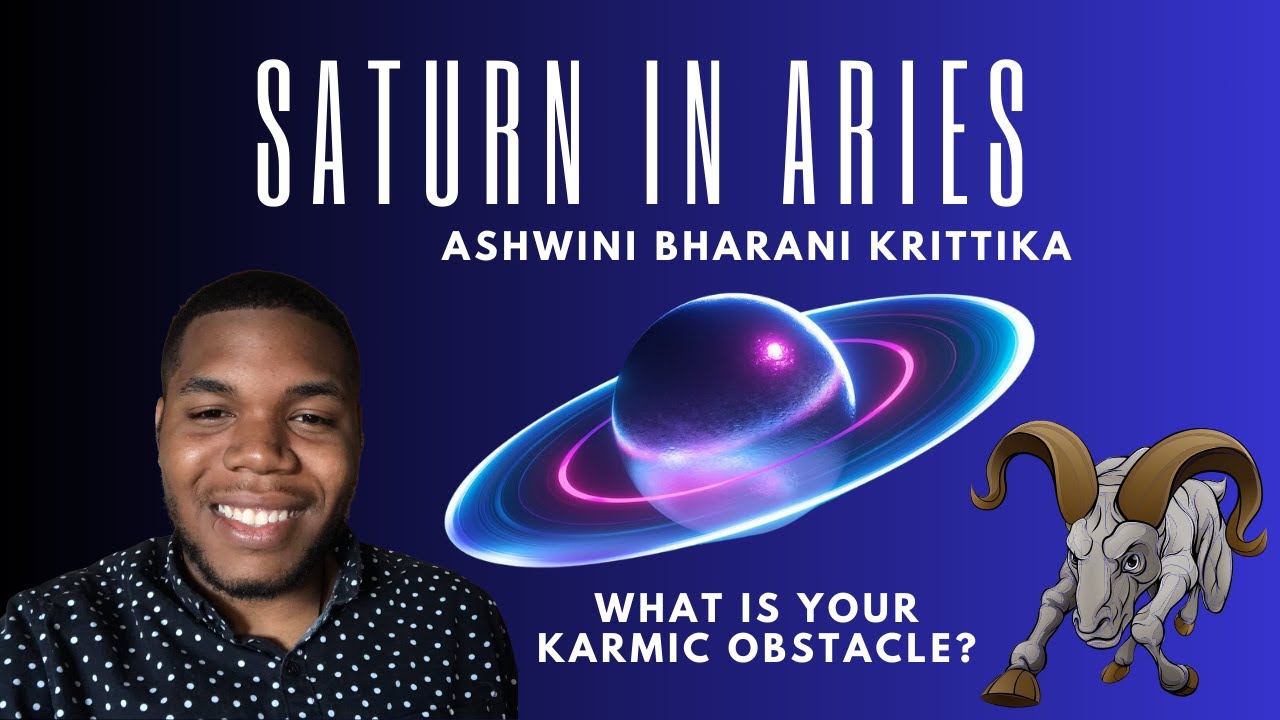 Saturn in Aries in Astrology {What is Your Karmic Obstacle?} #saturn #aries #ashwini